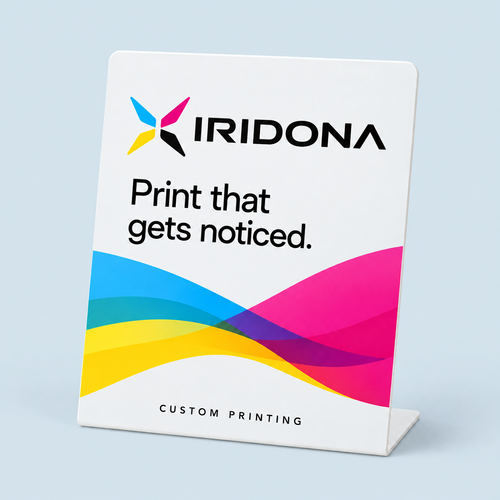 Iridona custom counter display sign with full-color front printing on a thin white plastic panel and integrated bent base